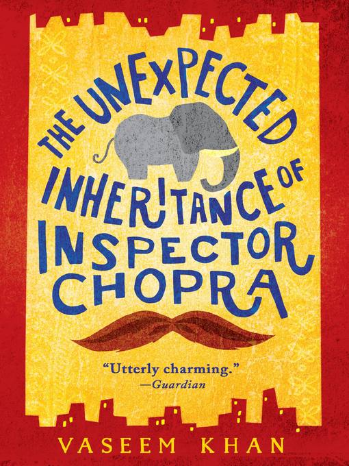 Cover image for The Unexpected Inheritance of Inspector Chopra